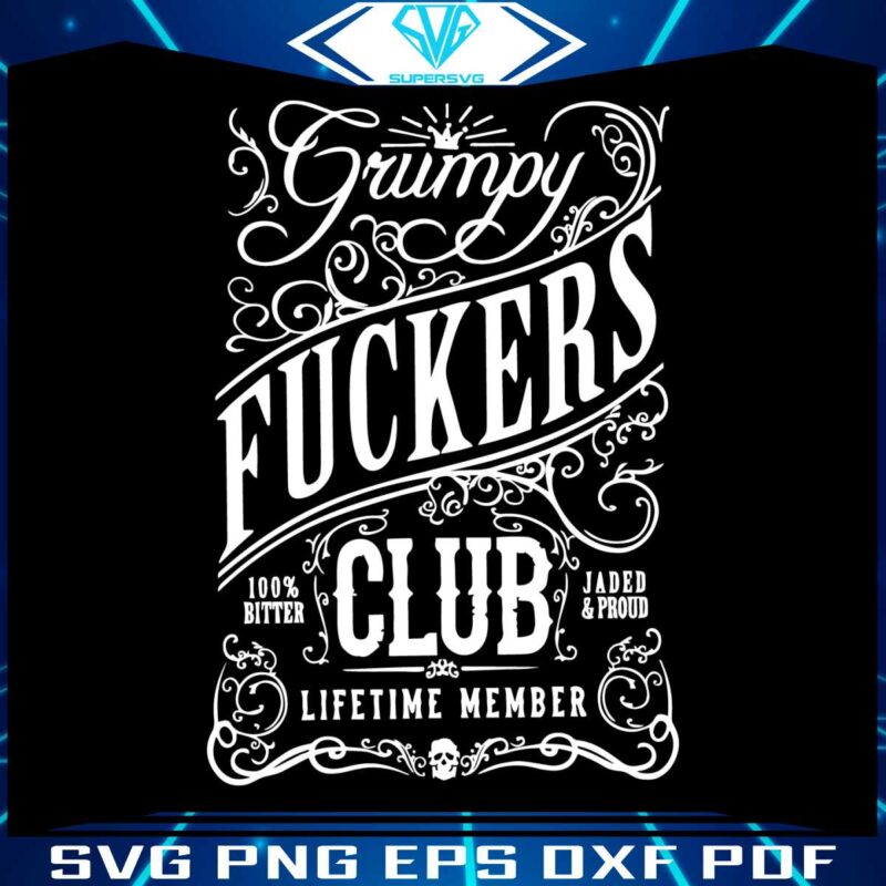 grumpy-fuckers-club-lifetime-member-svg