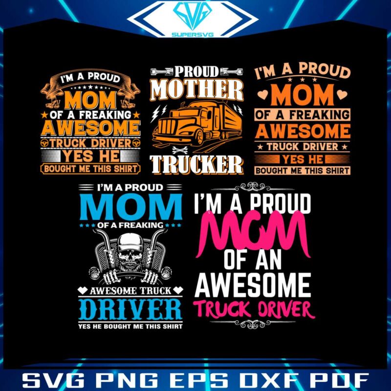 proud-mom-of-a-truck-driver-svg-bundle