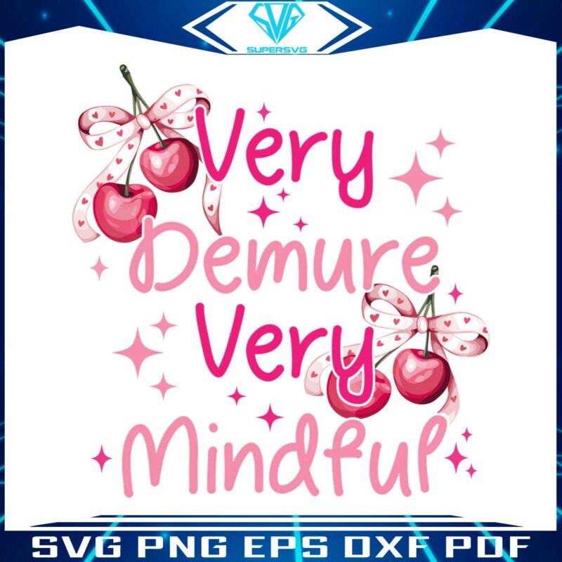 very-demure-very-mindful-very-demure-very-mindful-cherry-bow-svg