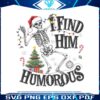 i-find-him-humorous-christmas-skeleton-sata-hat-png