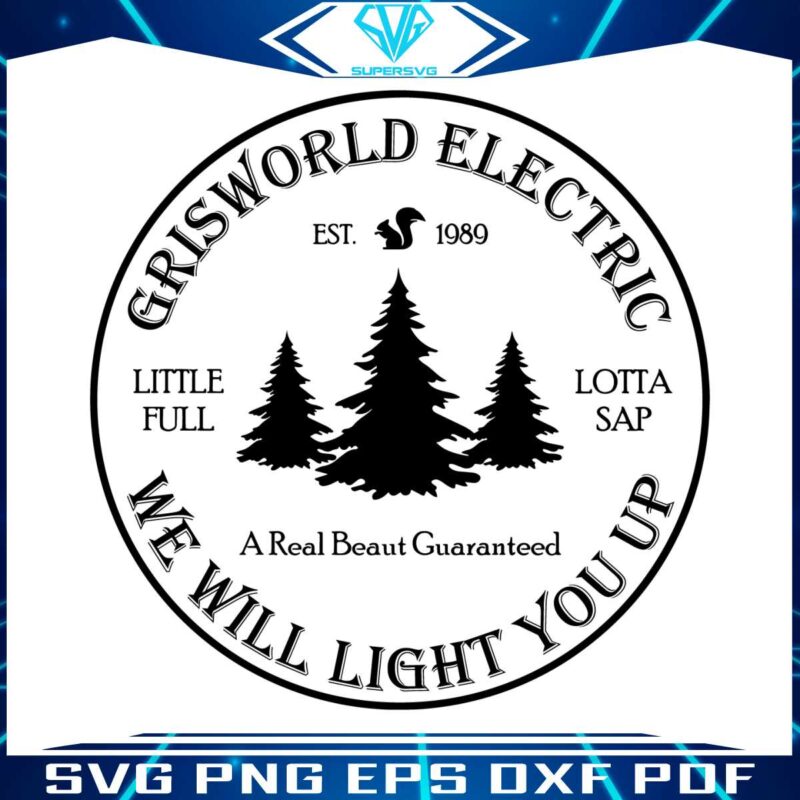 griswold-electic-we-will-light-you-up-farm-fresh-christmas-tree-svg