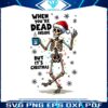 when-youre-dead-inside-but-its-christmas-funny-skeleton-santa-hat-png
