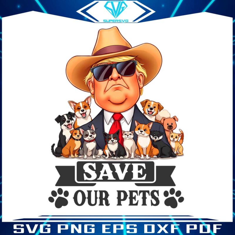 save-our-pets-cowboy-trump-2024-png