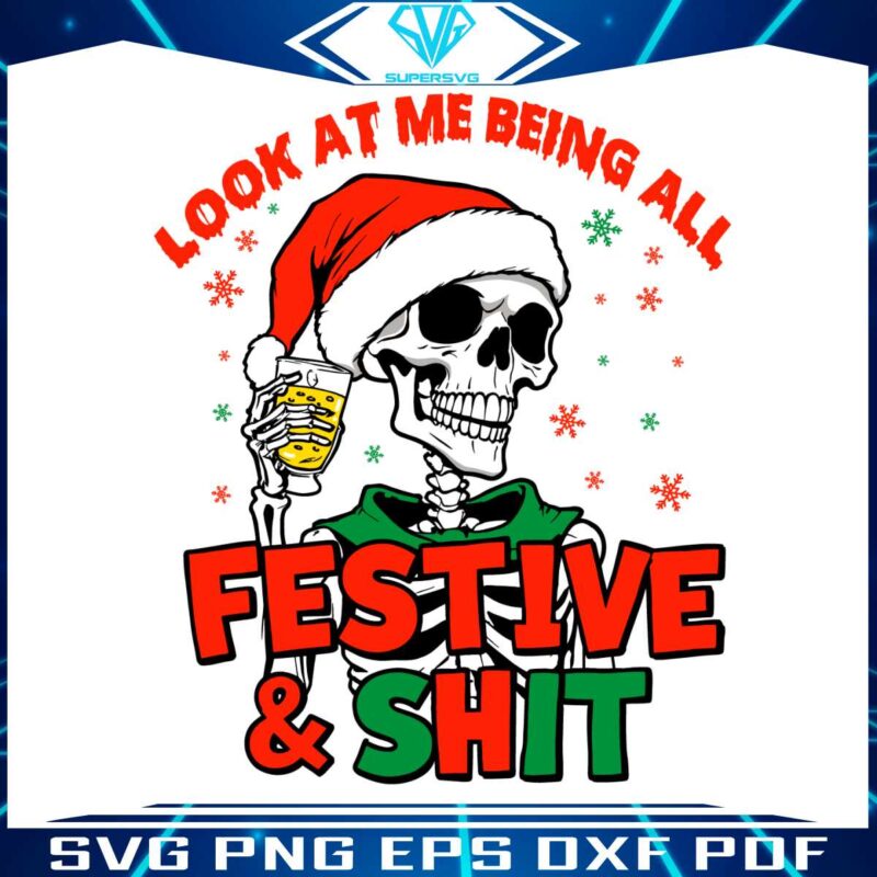 look-at-me-being-all-festive-and-shit-svg