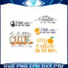 a-little-cutie-is-on-the-way-svg-png-bundle