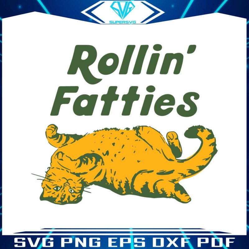 rollin-fatties-funny-cat-sarcastic-svg