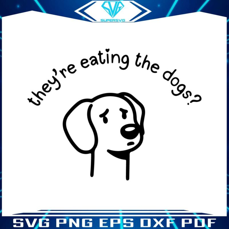 they-are-eating-the-dogs-funny-trump-harris-debate-svg