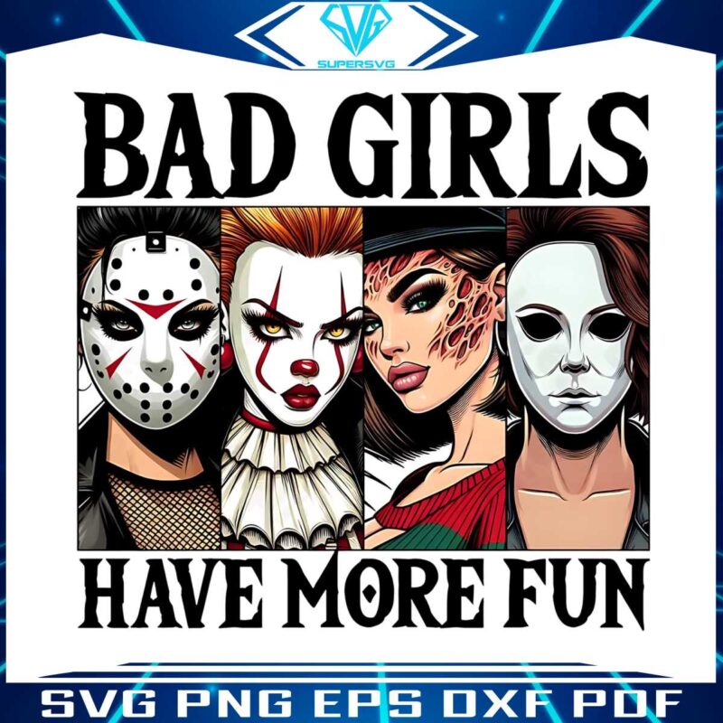 bad-girls-have-more-fun-scary-killer-png