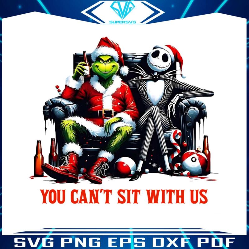 you-cant-sit-with-us-grinch-and-jack-skeleton-png