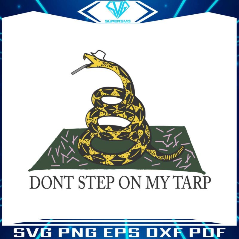 dont-step-on-my-tarp-dont-tread-on-me-parody-festival-png