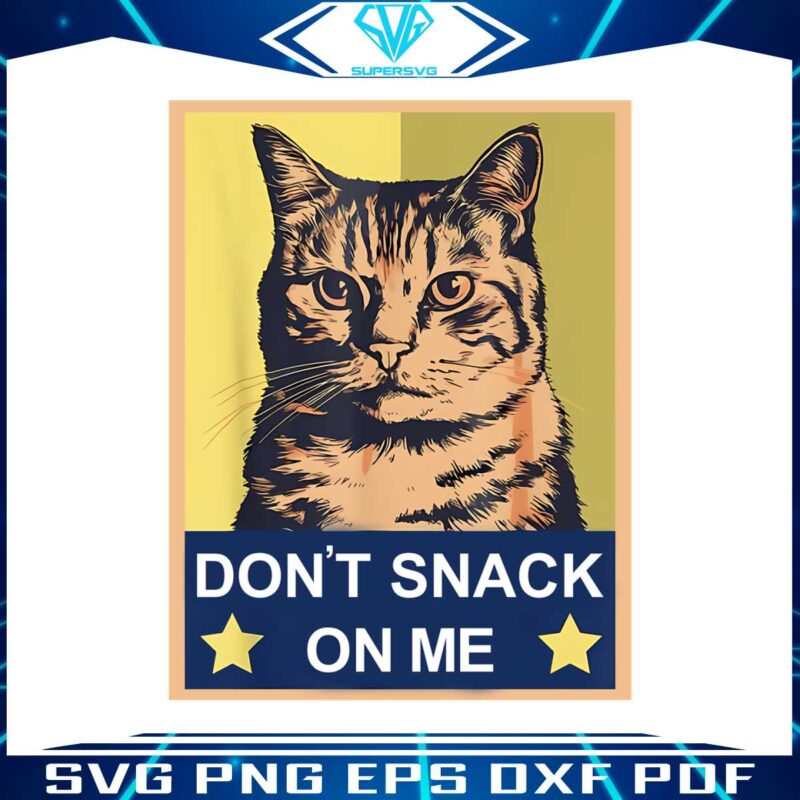 kamala-harris-cat-dont-snack-on-me-png