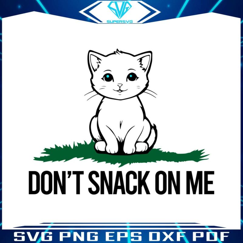 cute-cat-dont-snack-on-me-cat-mom-lovers-svg