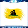 dont-snack-on-me-funny-cat-and-dog-silhouette-pet-lovers-svg