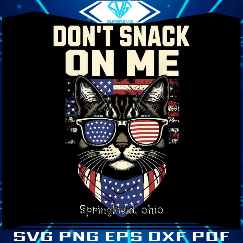 dont-snack-on-me-funny-springfield-ohio-american-flag-png