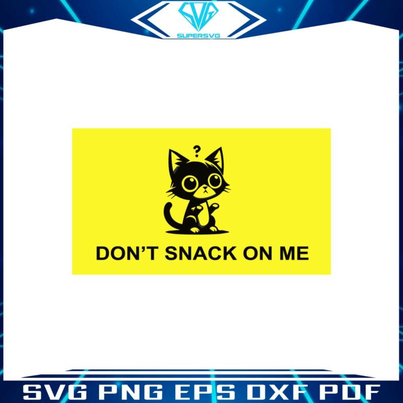 dont-snack-on-me-kitty-cat-svg