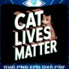 cat-lives-matter-donald-trump-2024-funny-meme-svg