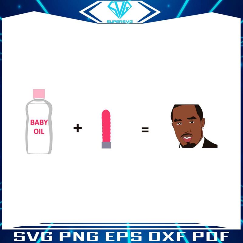 diddy-baby-oil-funny-meme-svg