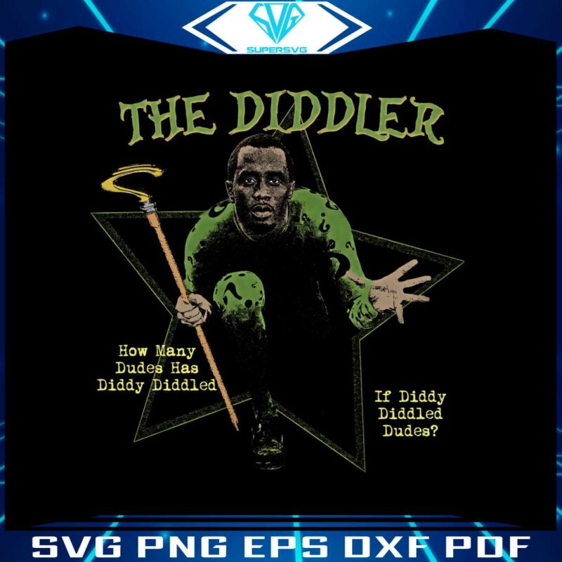 the-diddler-how-many-dudes-has-diddy-diddled-if-diddy-diddled-dudes-svg