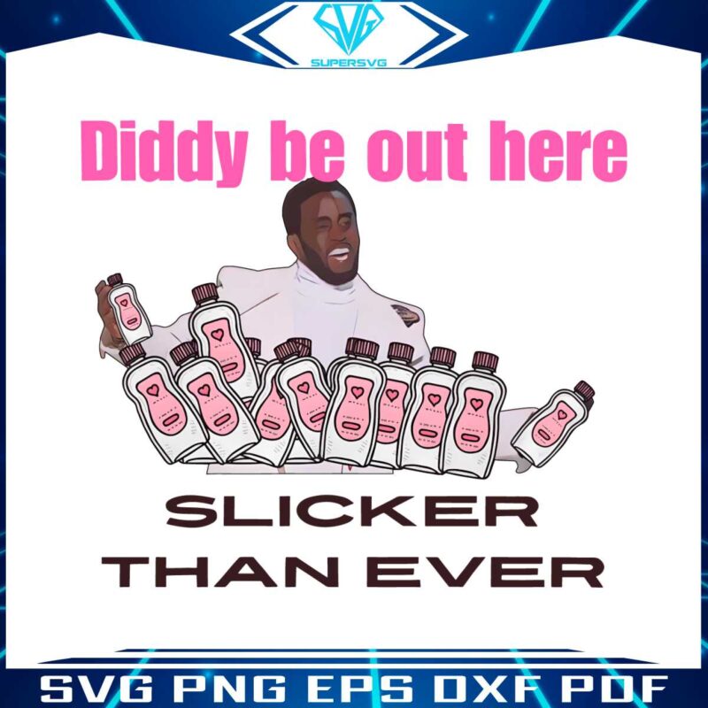 diddy-be-out-here-slicker-than-ever-funny-diddy-baby-oil-meme-png