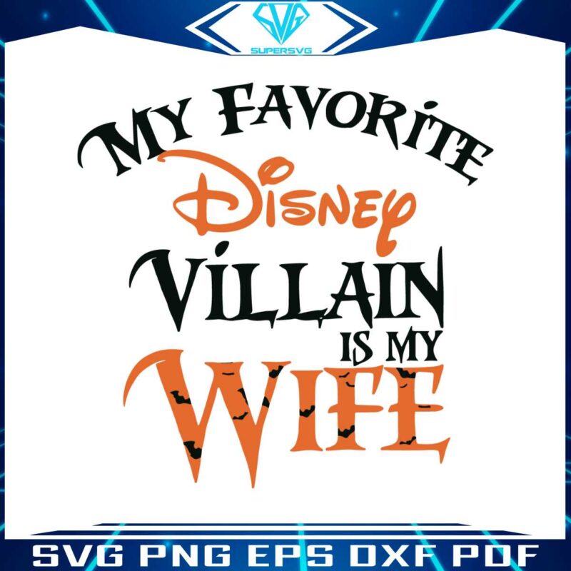 my-favorite-disney-villain-is-my-wife-svg