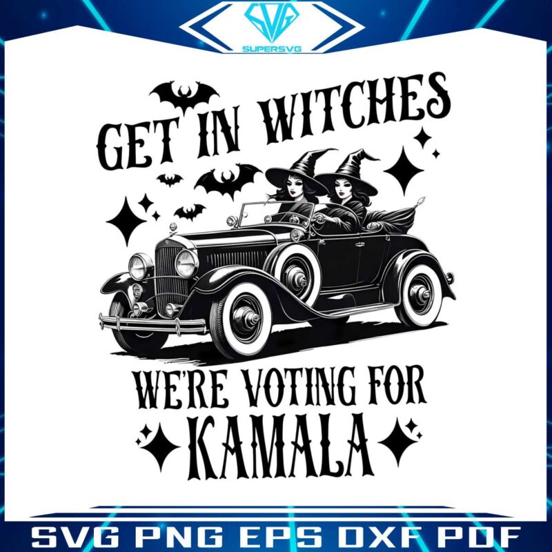 get-in-witches-we-are-voting-for-kamala-funny-halloween-png