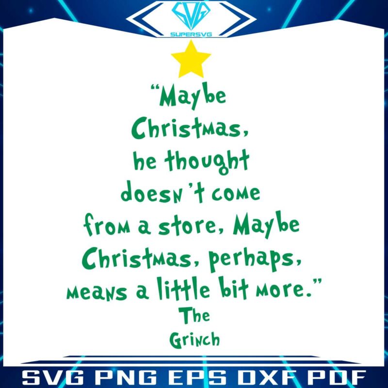 grinch-quote-christmas-tree-maybe-christmas-svg