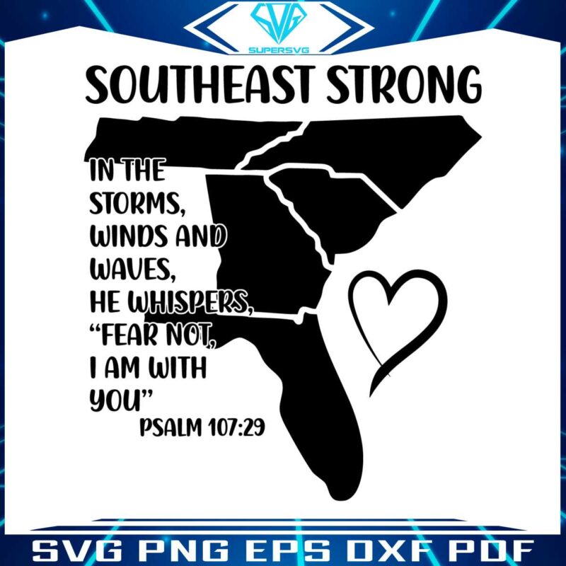 southeast-strong-pray-for-north-carolina-east-tennessee-south-carolina-georgia-and-florida-svg