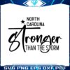 north-carolina-stronger-than-the-storm-southeast-strong-svg