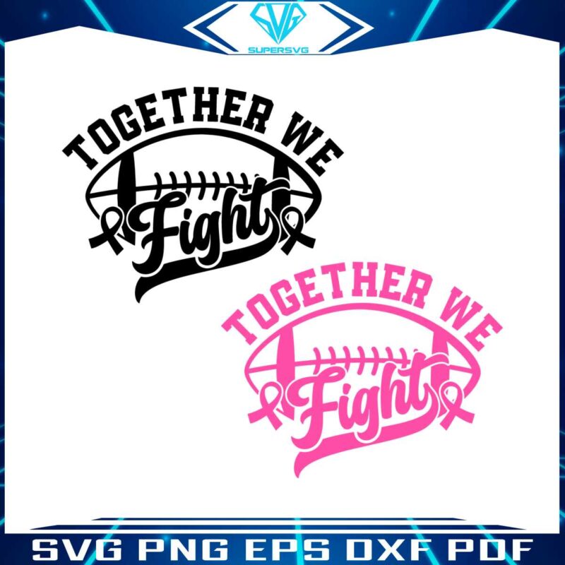 retro-together-we-fight-football-pink-ribbon-svg