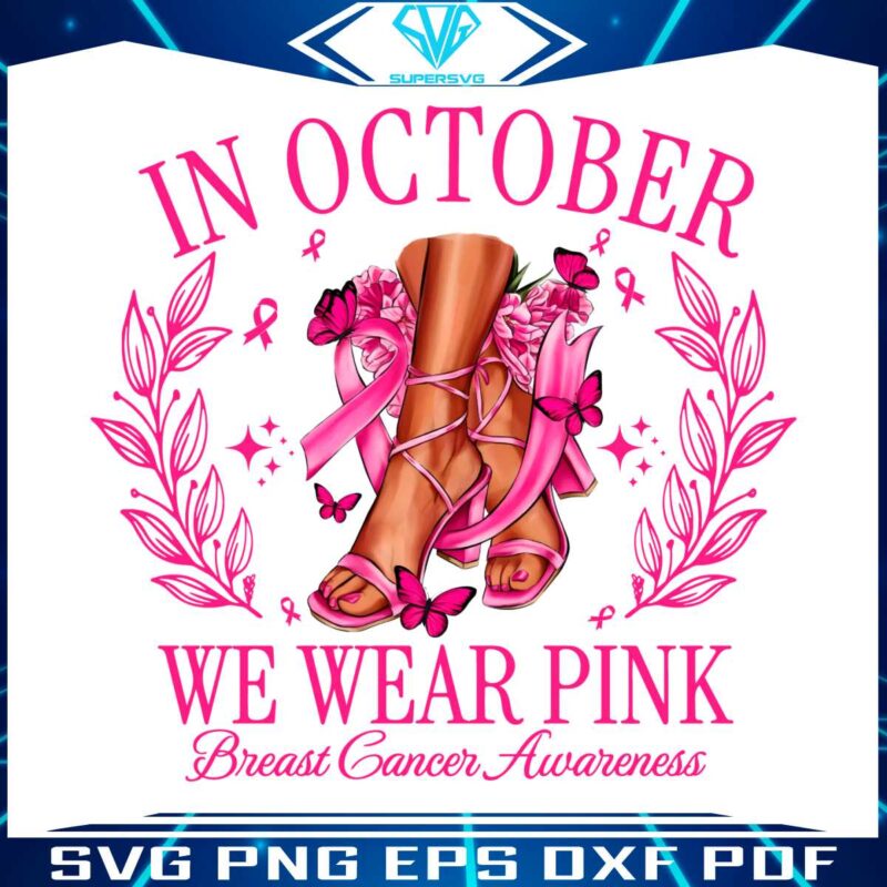 in-october-we-wear-pink-woman-breast-cancer-awareness-png