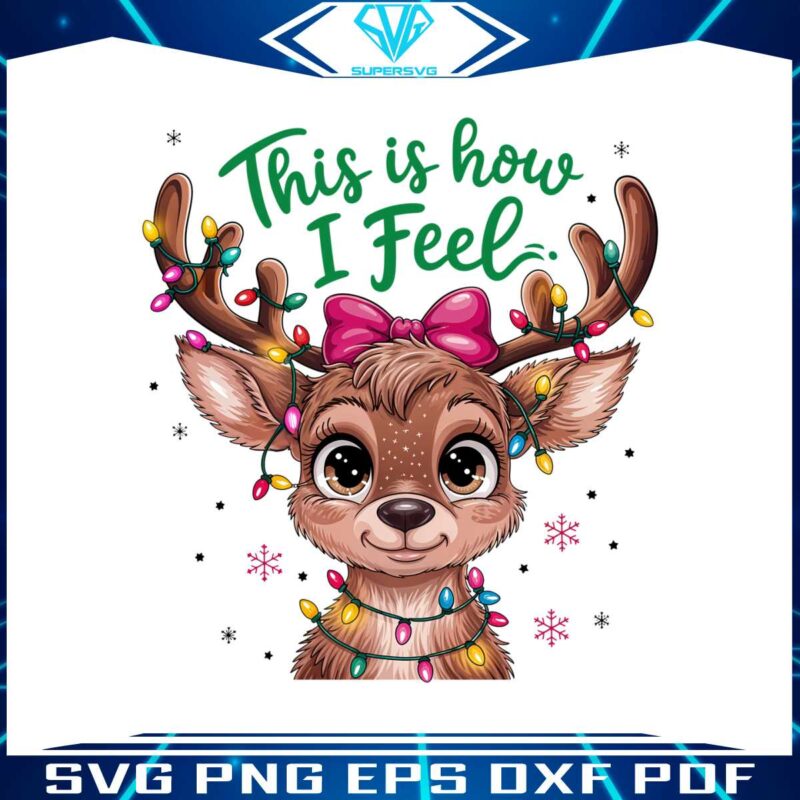 this-is-how-i-feel-cute-reindeer-christmas-light-png