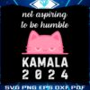 not-aspiring-to-be-humble-cat-ladies-kamala-2024-svg