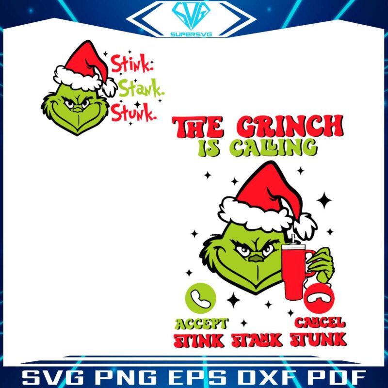 stink-stank-stunk-the-grinch-is-calling-funny-grinchmas-svg