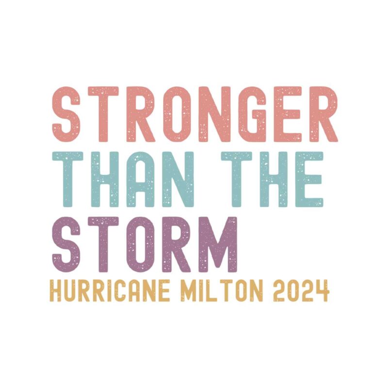 vintage-stronger-than-the-storm-hurricane-milton-2024