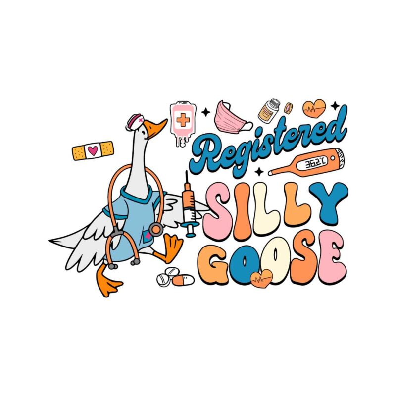 funny-registered-silly-goose-nurse-svg