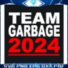 Laugh Out Loud 2024 Election Garbage for Trump Funny SVG
