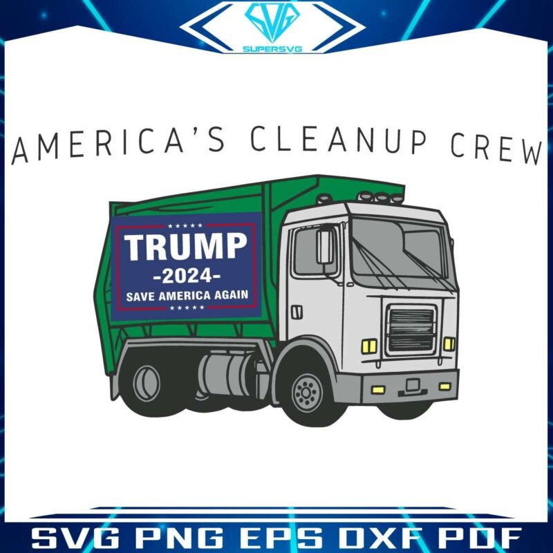 USA Cleanup Crew Trump Garbage Truck SVG