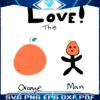 Funny Orange Man Love Meme SVG and PNG
