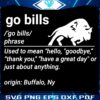 Go Bill Definition Funny Buffalo Bills Fan SVG