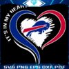 Its In My Heart Buffalo Bill Football Fans SVG