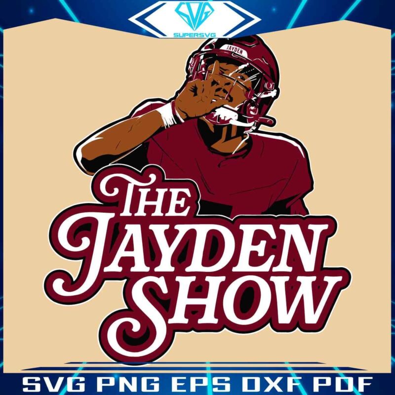 The Jayden Show Jayden Daniels Football Player SVG