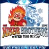 Too Much Fun Since 1974 Miser Brothers Christmas Movie SVG