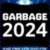 Trump 2024 Election Garbage SVG