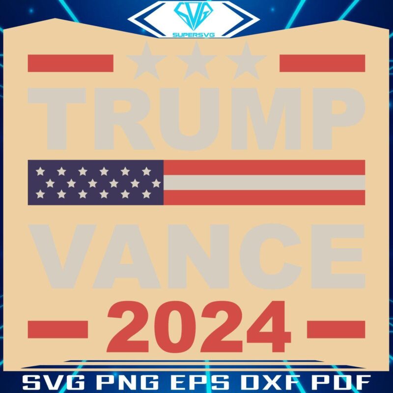 Trump Vance Election 2024 American Flag SVG