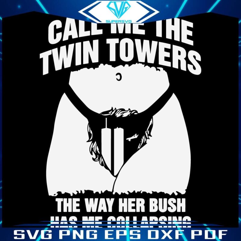 Twin Towers Vibes with Her Bush SVG Design