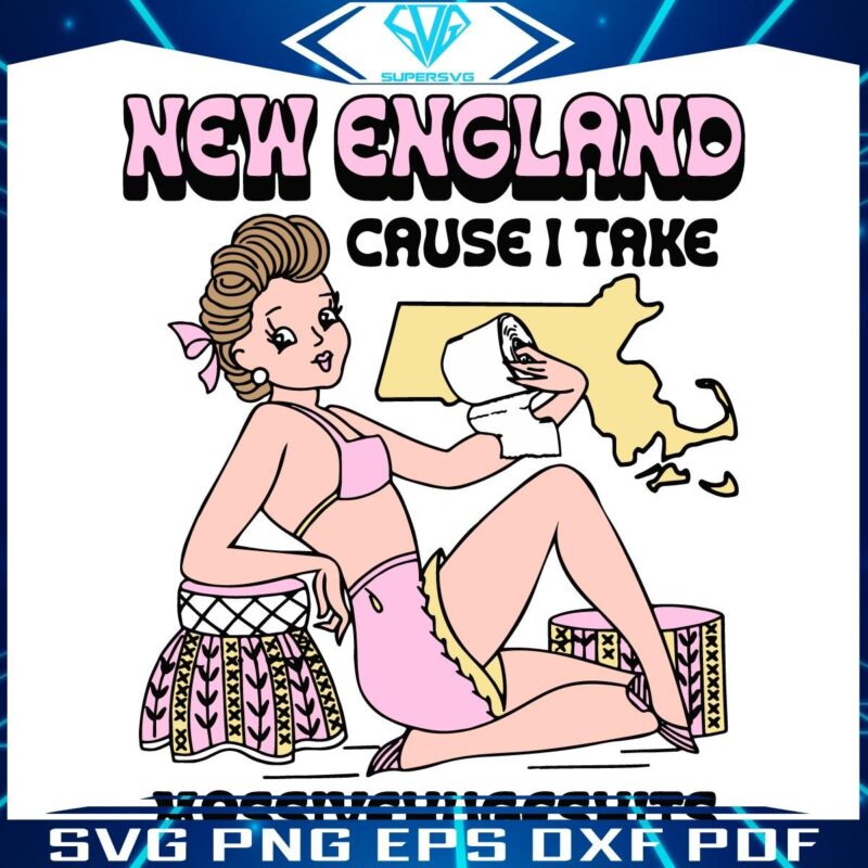 Call Me New England I Take MassiveHugeShits SVG Design