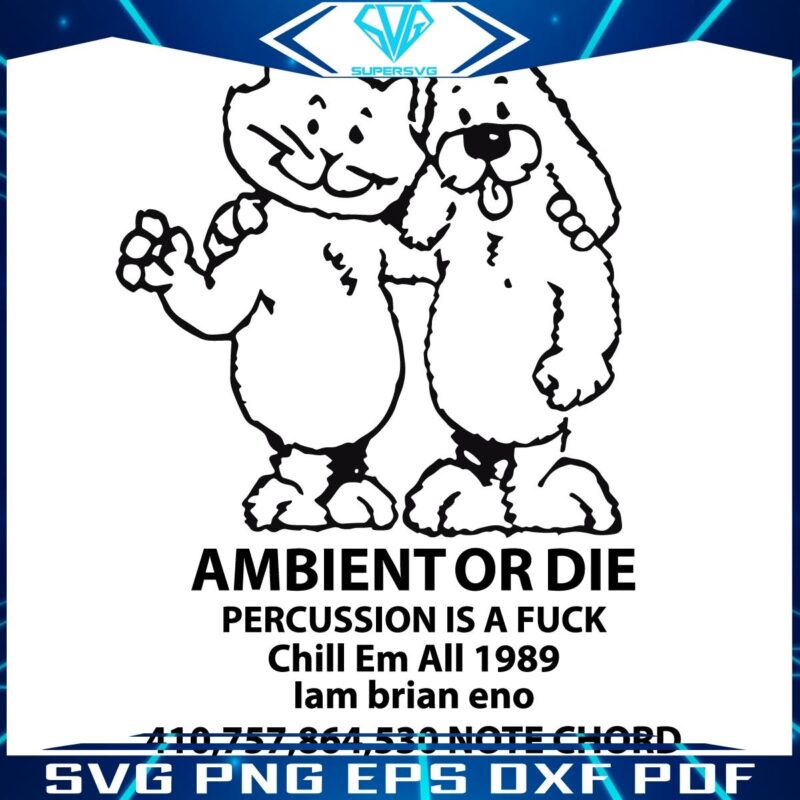 Chill Beats or Die Ambient Percussion 1989 SVG Vibes