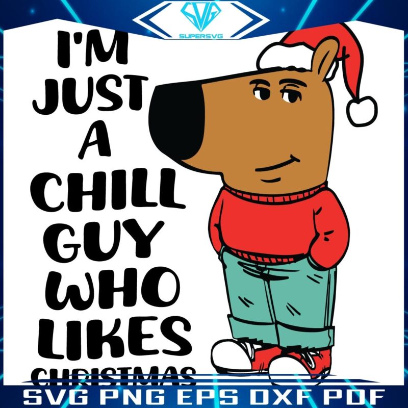 Chill Christmas Vibes SVG For the LaidBack Guy