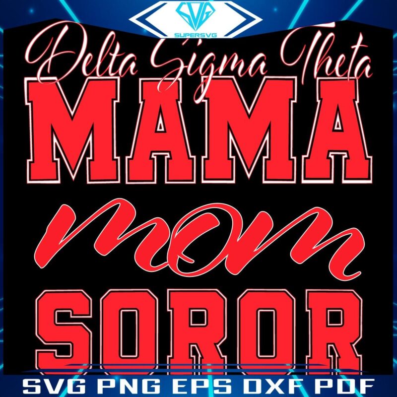 Delta Sigma Theta SVG for Proud Sorority Moms