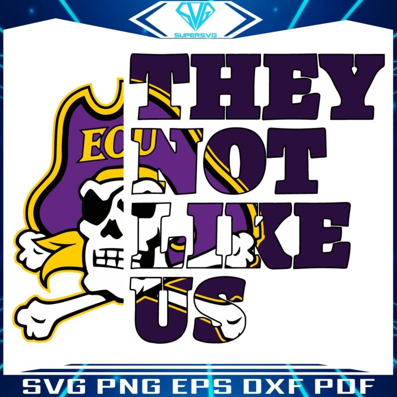 East Carolina Pirates SVG Stand Out Theyre Not Like Us